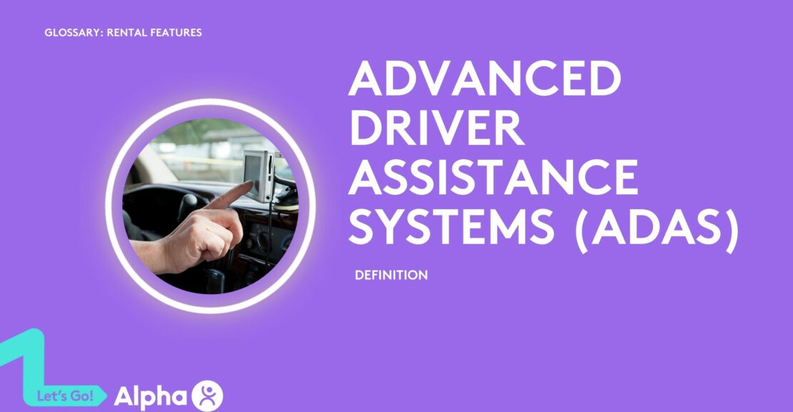 Advanced Driver Assistance Systems (ADAS) - Definition - glossary page - image