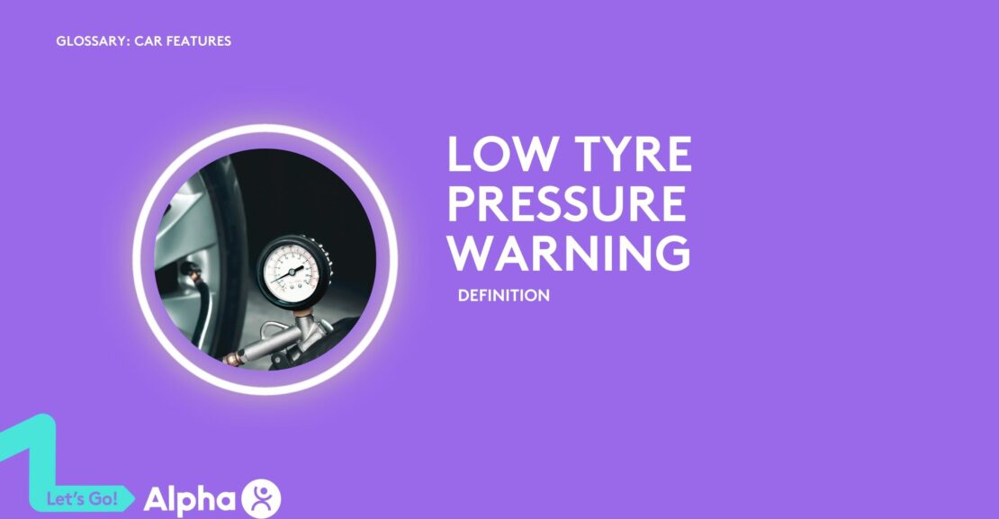 Low Tyre Pressure Warning - glossary page - image