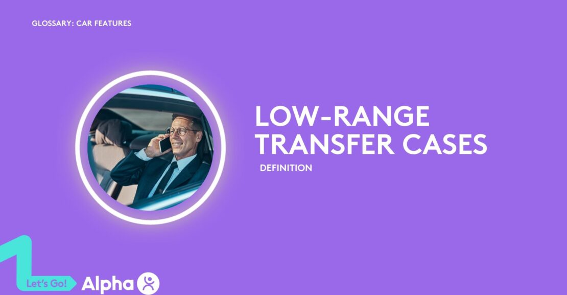 Low-Range Transfer Cases - glossary page - image