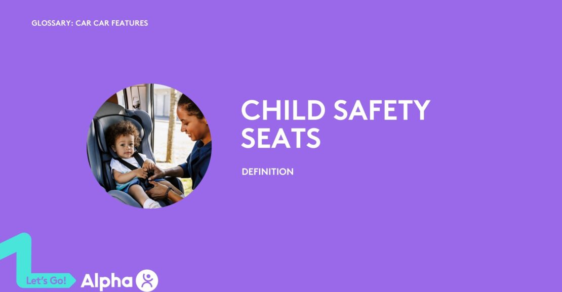 Child Safety Seats - glossary page - image