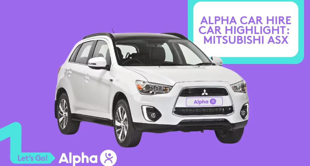 Alpha Car Hire Car Highlight Mitsubishi ASX - Blog