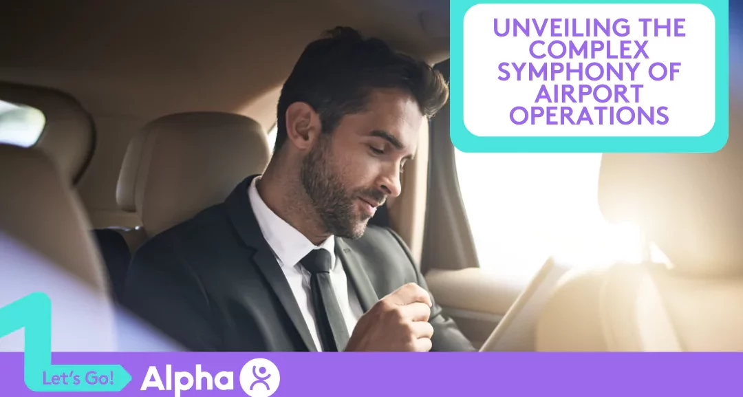 Unveiling the Complex Symphony of Airport Operations - Blog